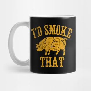 I'd Smoke That Mug